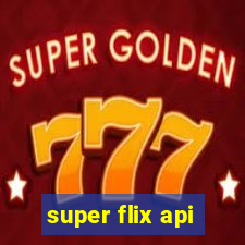 super flix api